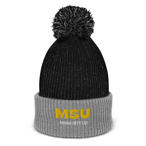 MSU : Make Sh*t up! Pom-Pom Beanie