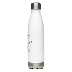 Say Yes! Stainless steel water bottle