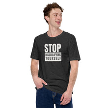 Load image into Gallery viewer, Stop Disqualifying Yourself Unisex t-shirt