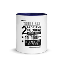 Load image into Gallery viewer, &quot;2 Problems with Money&quot;- Mug