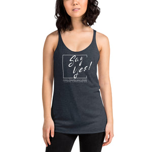 Say Yes! Women's Racerback Tank