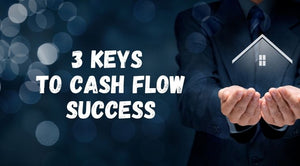 3 Keys to Cash Flow Success