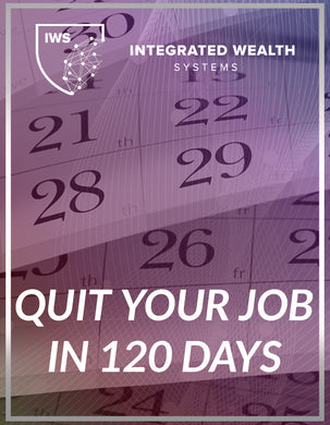Quit Your Job in 120 Days or Less