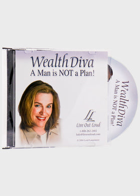 Wealth Diva: A Man Is Not A Plan
