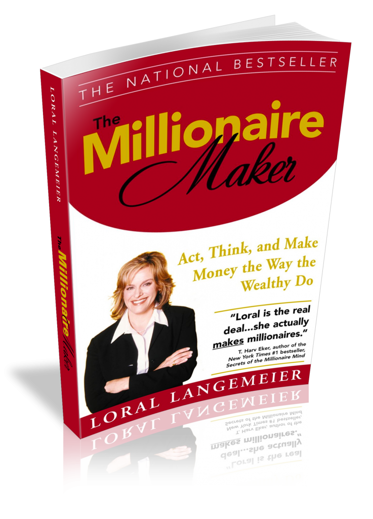 The Millionaire Maker - Act, Think and Make Money the Way the Wealthy Do  -*SOLD OUT-